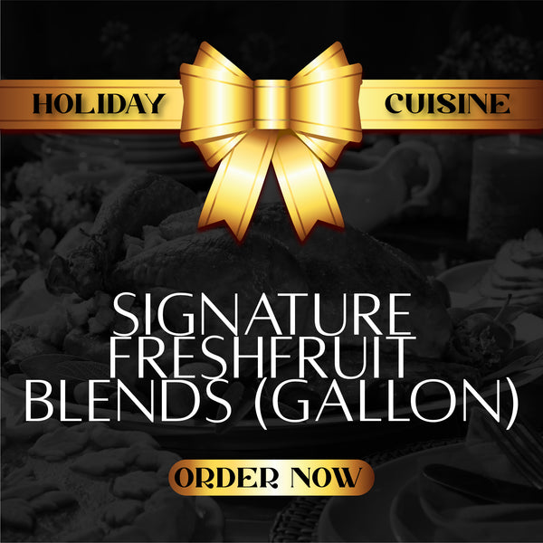 Signature Fresh Fruit Blends (Gallon)